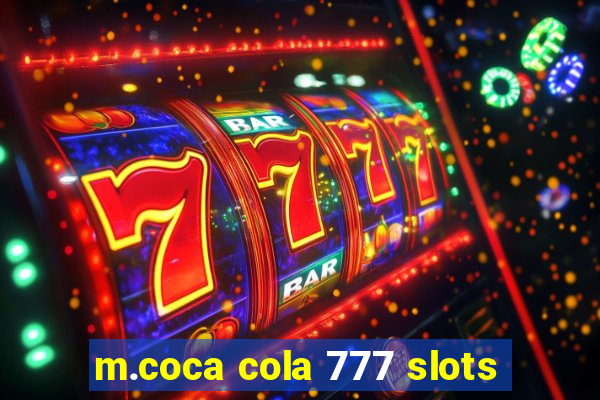 m.coca cola 777 slots